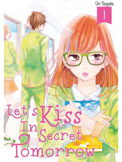 Cover image for Let's Kiss in Secret Tomorrow, Volume 1